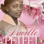 LUCILLE PETEET 1937 – 2025